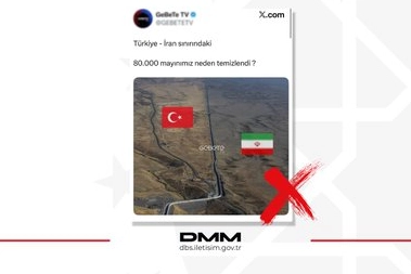 Dezenformasyonla Mücadele Merkezi’nden Sınır Açıklaması