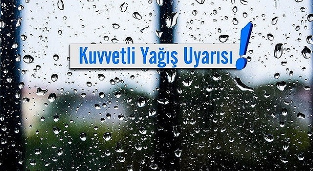 Kuvvetli Yağışlara Dikkat!