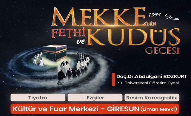 MEKKE'NİN FETHİ VE KUDÜS GECESİ!
