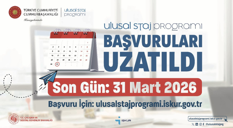 Ulusal Staj Programı 2026 Başvuruları 31 Mart’a Kadar Uzatıldı